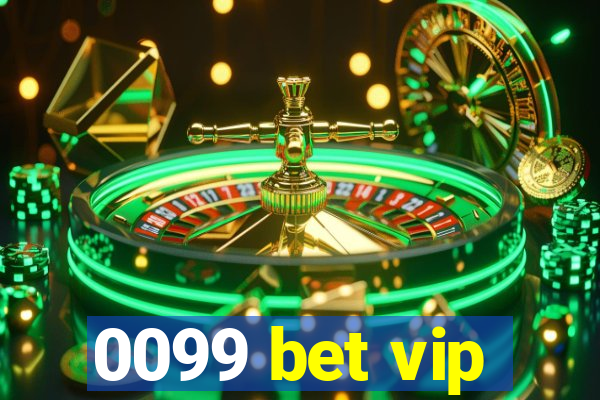 0099 bet vip